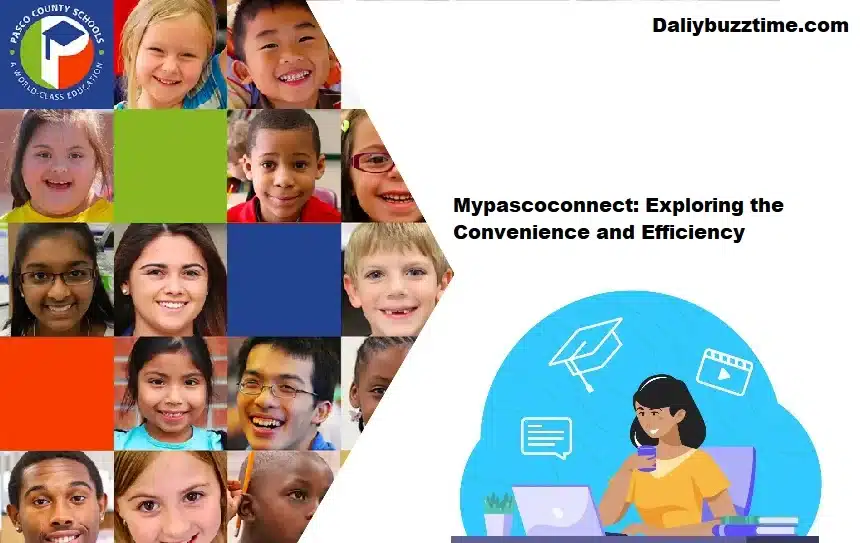 Mypascoconnect: Exploring the Convenience and Efficiency