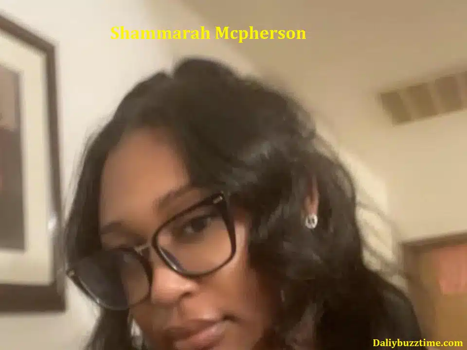Who Is Shammarah Mcpherson ? Informative Overview